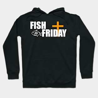 Fish Friday Lent Design Hoodie